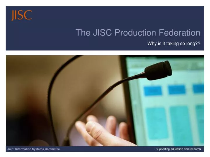 the jisc production federation