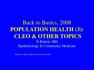 Back to Basics, 2008 POPULATION HEALTH (3): CLEO &amp; OTHER TOPICS