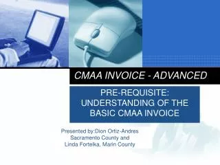 PRE-REQUISITE: UNDERSTANDING OF THE BASIC CMAA INVOICE