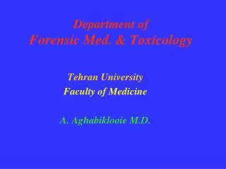 Department of Forensic Med. &amp; Toxicology
