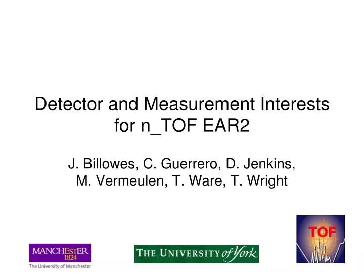 detector and measurement interests for n tof ear2