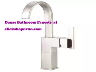 Danze Bathroom Faucets at clickshopnrun.com
