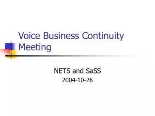 Voice Business Continuity Meeting