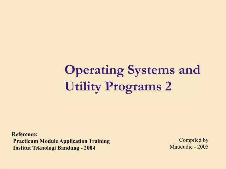 operating systems and utility programs 2
