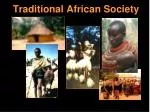 Traditional African Society - slide 1