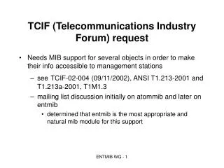 TCIF (Telecommunications Industry Forum) request