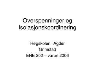 overspenninger og isolasjonskoordinering