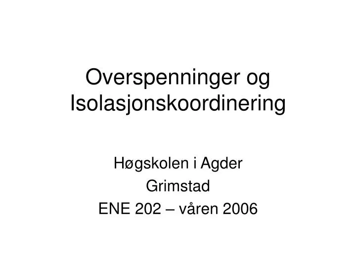 overspenninger og isolasjonskoordinering