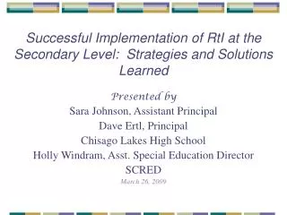 Successful Implementation of RtI at the Secondary Level: Strategies and Solutions Learned
