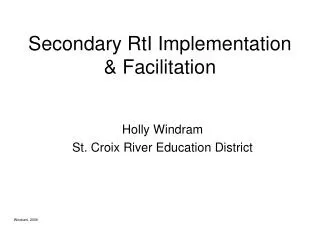 Secondary RtI Implementation &amp; Facilitation