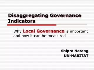 Disaggregating Governance Indicators