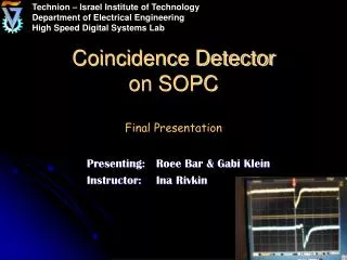 Coincidence Detector on SOPC Final Presentation