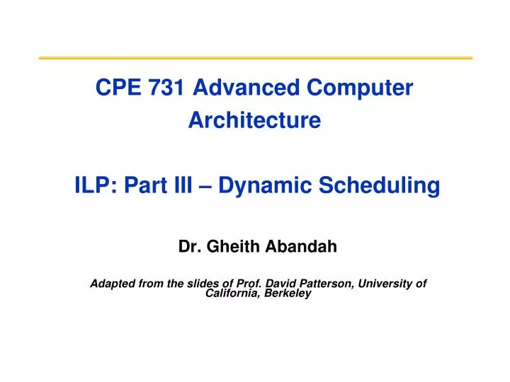 cpe 731 advanced computer architecture ilp part iii dynamic scheduling