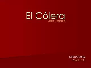 el c lera