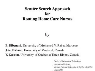Scatter Search Approach for Routing Home Care Nurses