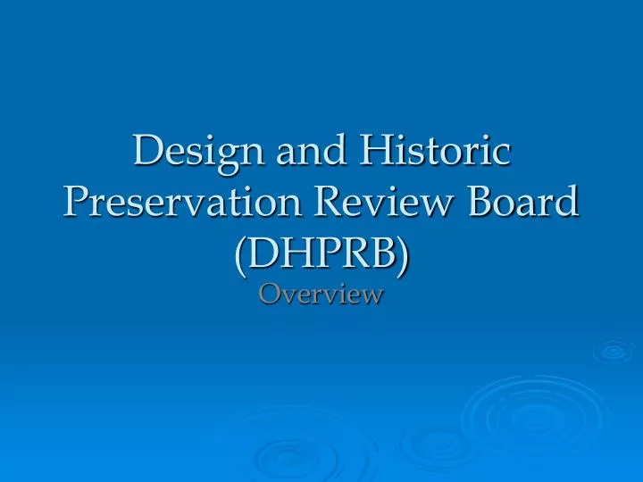 design and historic preservation review board dhprb