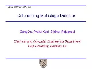 Differencing Multistage Detector