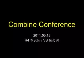 Combine Conference