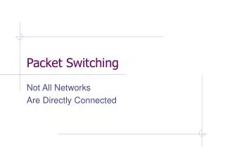 Packet Switching