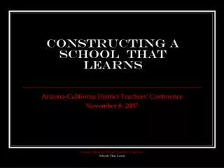 Constructing a School That Learns