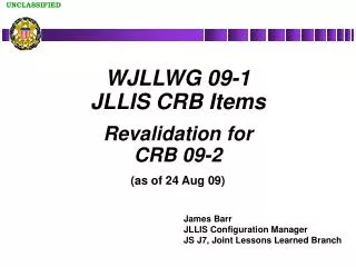 WJLLWG 09-1 JLLIS CRB Items Revalidation for CRB 09-2