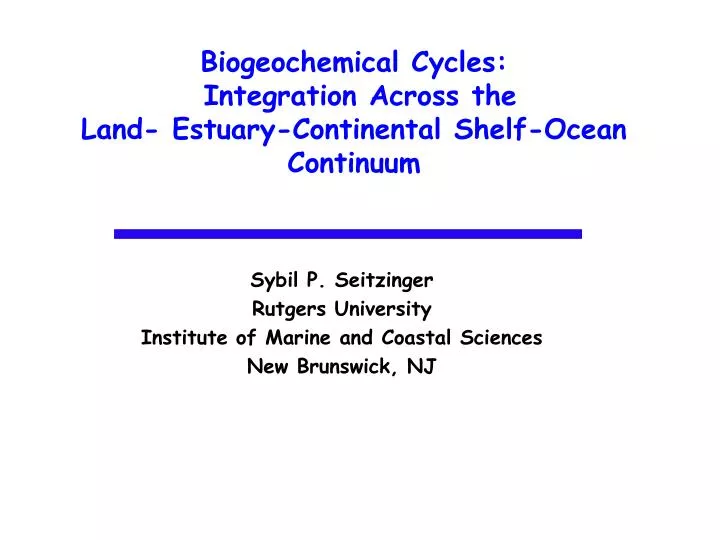 biogeochemical cycles integration across the land estuary continental shelf ocean continuum