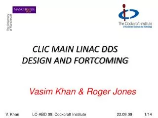 CLIC MAIN LINAC DDS DESIGN AND FORTCOMING