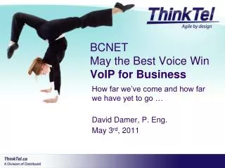 BCNET May the Best Voice Win VoIP for Business