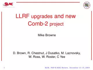 LLRF upgrades and new Comb-2 project