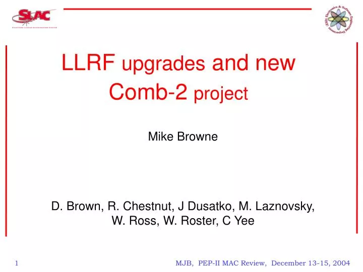 llrf upgrades and new comb 2 project