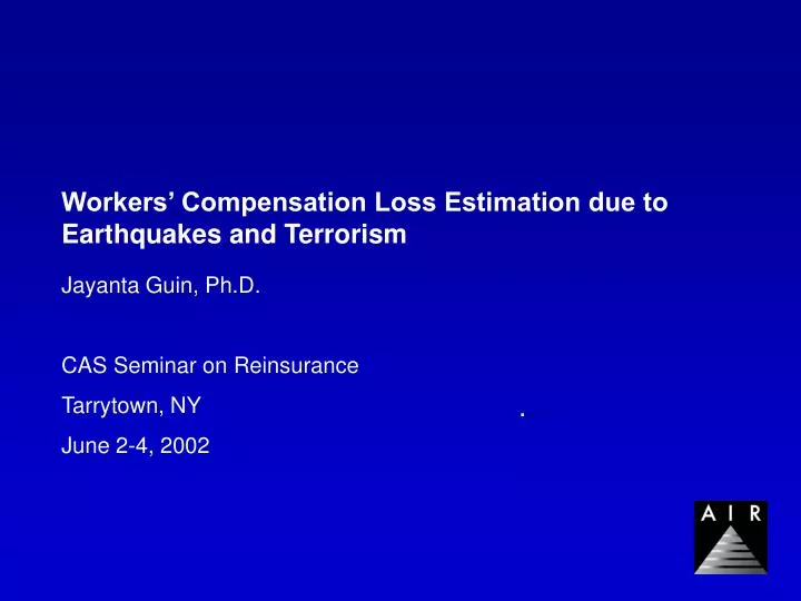 workers compensation loss estimation due to earthquakes and terrorism