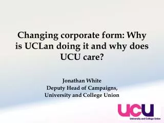 Changing corporate form: Why is UCLan doing it and why does UCU care?
