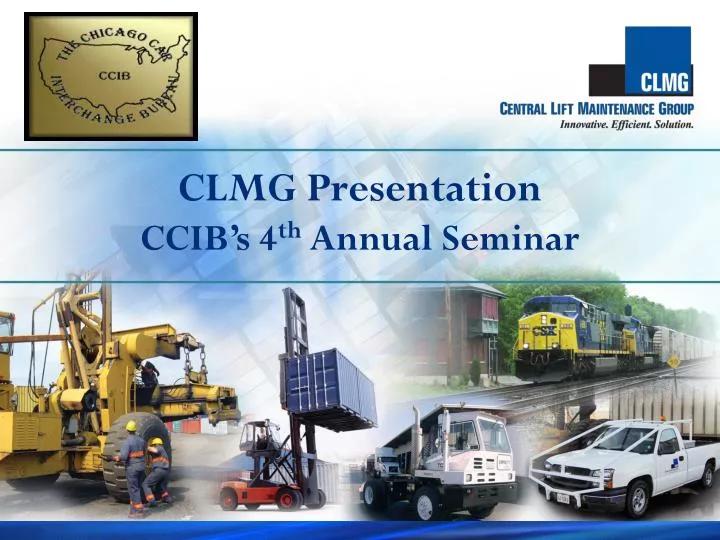 clmg presentation ccib s 4 th annual seminar