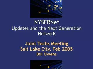 NYSERNet Updates and the Next Generation Network