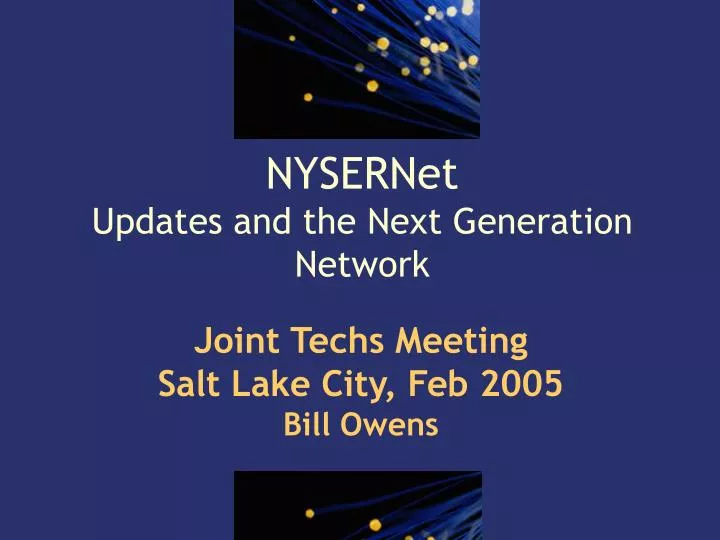nysernet updates and the next generation network