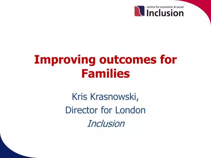 improving outcomes for families