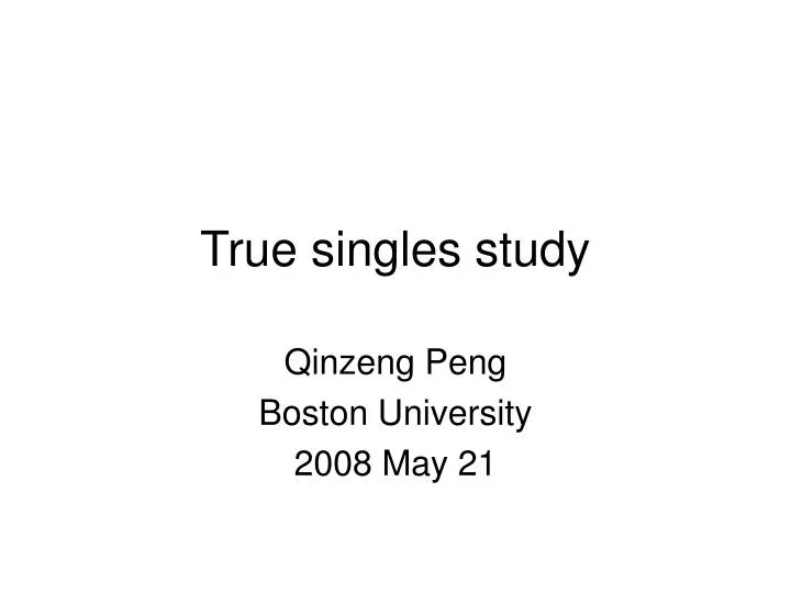 true singles study
