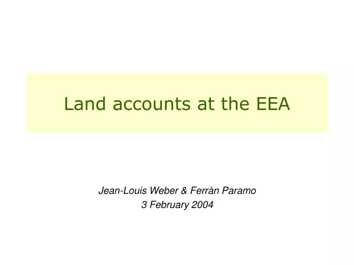 land accounts at the eea
