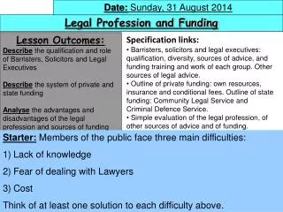 Legal Profession and Funding