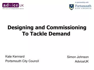 Designing and Commissioning To Tackle Demand