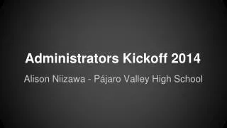 Administrators Kickoff 2014