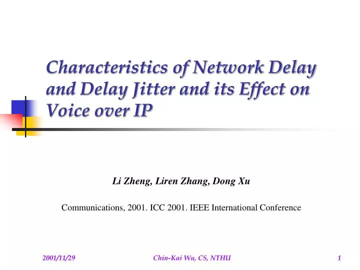 characteristics of network delay and delay jitter and its effect on voice over ip