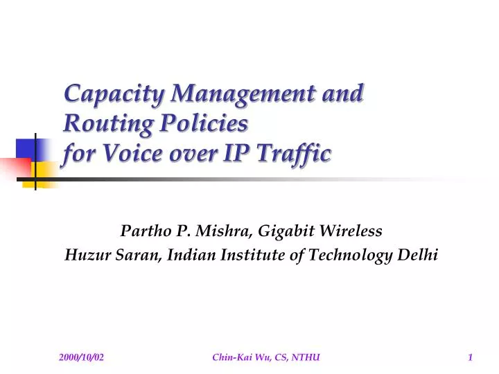 capacity management and routing policies for voice over ip traffic