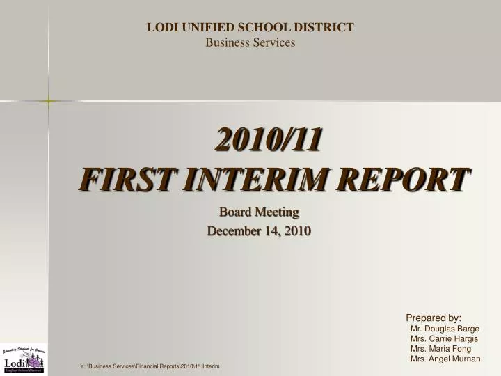 2010 11 first interim report