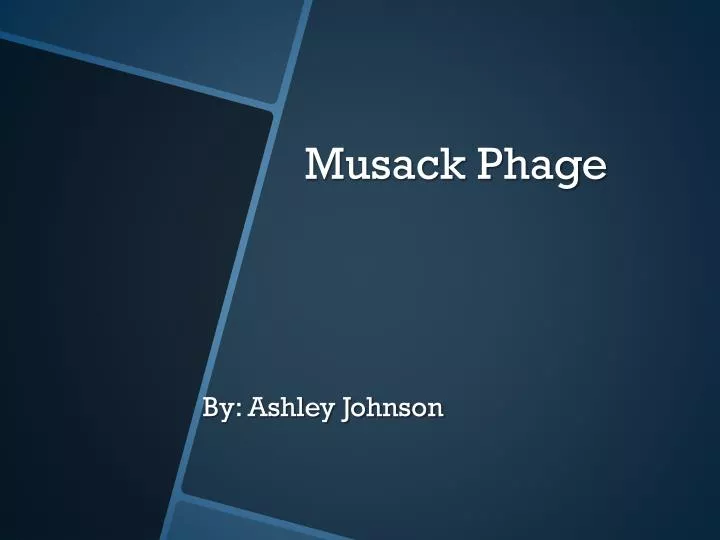 musack phage