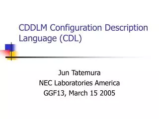 CDDLM Configuration Description Language (CDL)