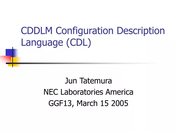 cddlm configuration description language cdl