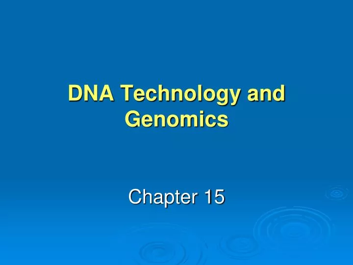dna technology and genomics