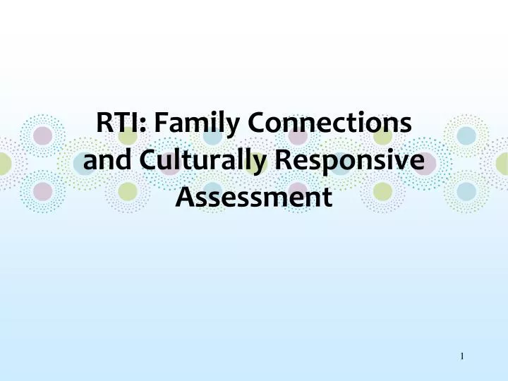 rti family connections and culturally responsive assessment