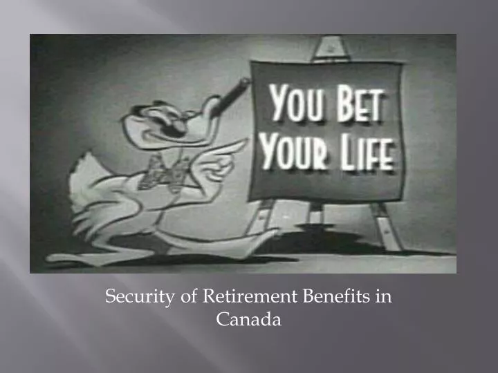 security of retirement benefits in canada